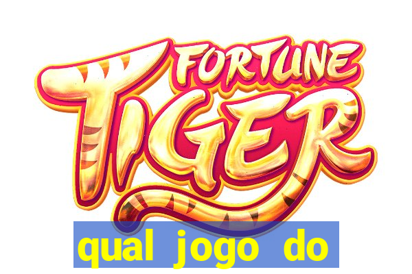 qual jogo do tigrinho ganhar dinheiro